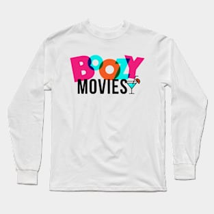 Boozy Movies Podcast Long Sleeve T-Shirt